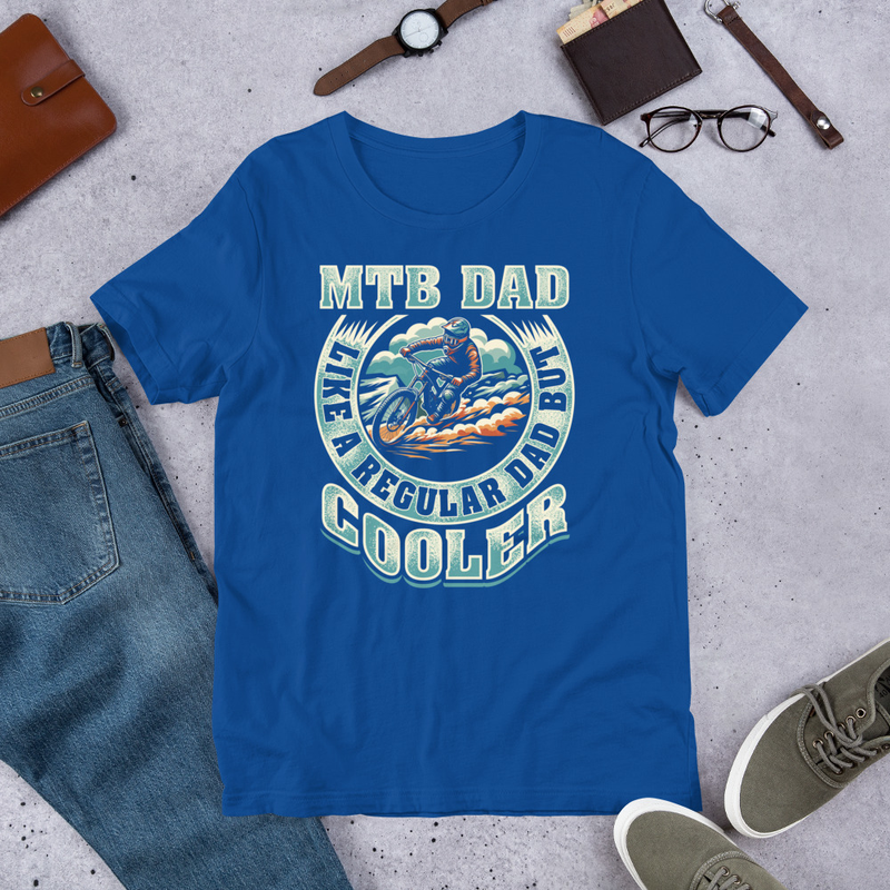 Mtb Dad Like A Regular Dad But Cooler Unisex Tshirt For Mtb Bike Rider 5