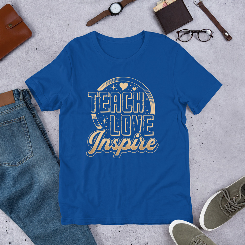 Teach Love Inspire Unisex Tshirt 4