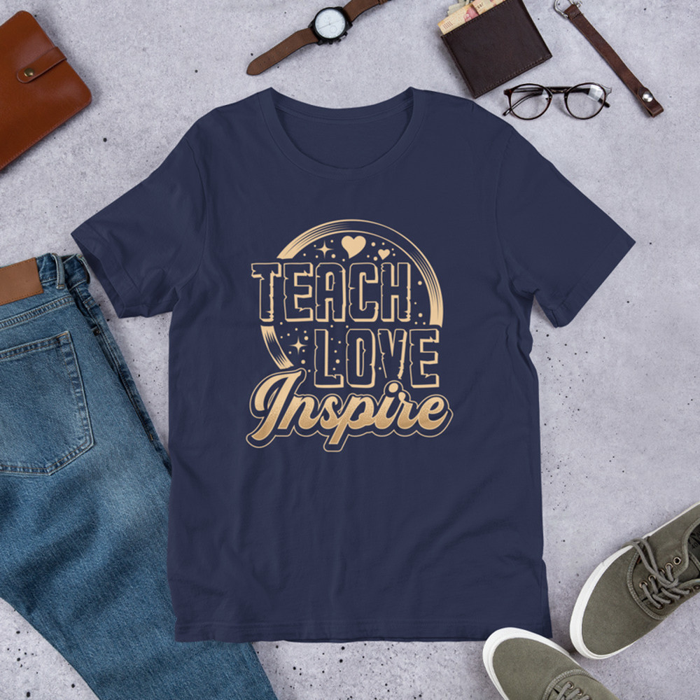 Teach Love Inspire Unisex Tshirt 2