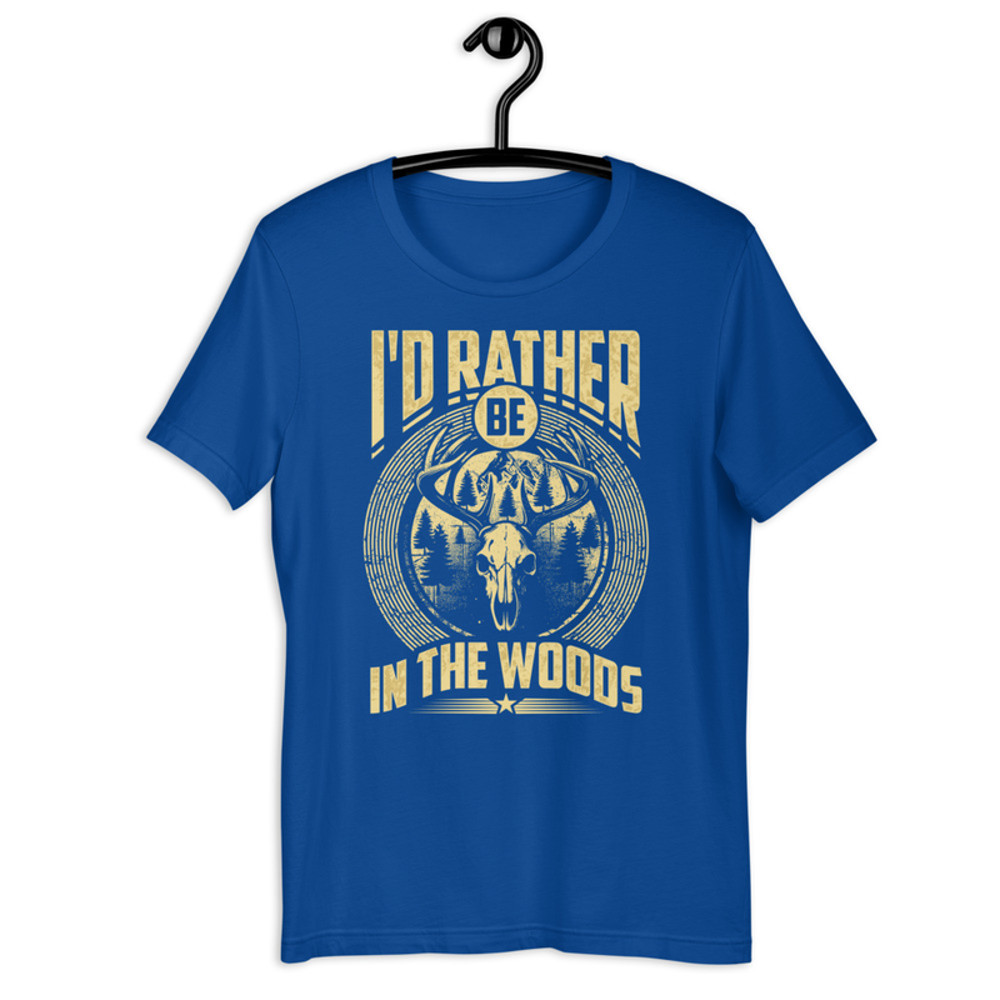 Id Rather Be In The Woods Unisex Tshirt 4