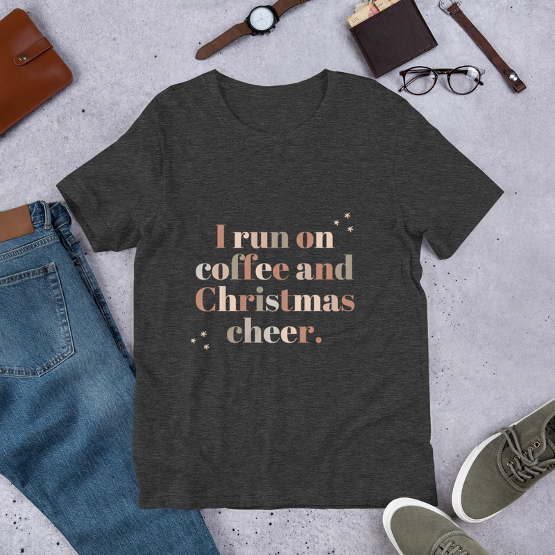 TShirts Men Women TShirts Printed TShirt I Run On Coffee And Christmas Cheer 7