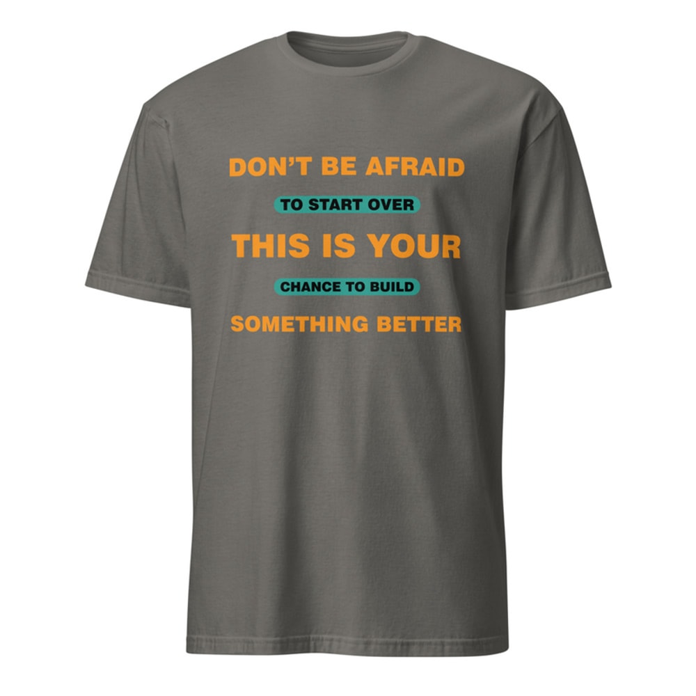 Mens Motivational T Shirt Positive Message T Shirt Mens T ShirtSeries 20 11