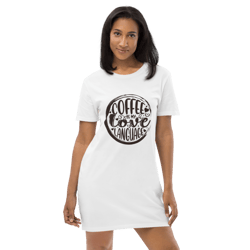 Coffee Is My Love Language Organic cotton t-shirt dress