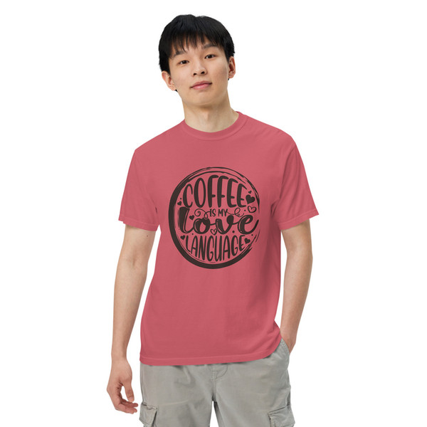 Coffee Is My Love Language Men’s garment-dyed heavyweight t-shirt