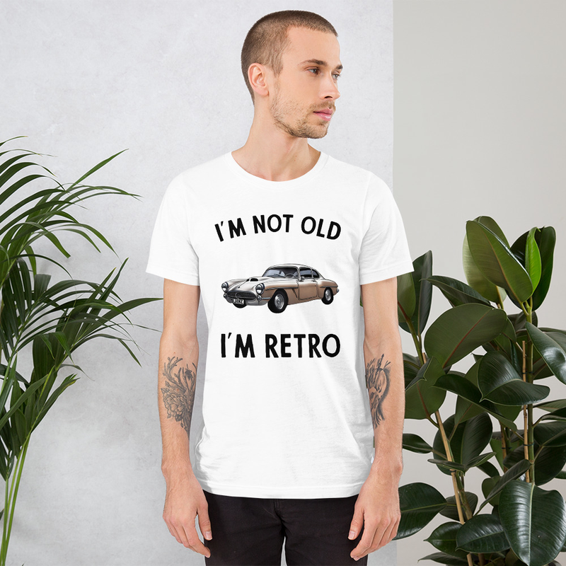 I'm Not Old I'm Retro Unisex t-shirt