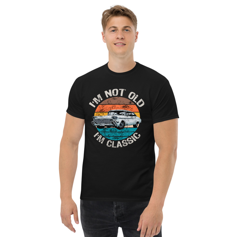 I'M NOT OLD I'M CLASSIC Men's classic tee