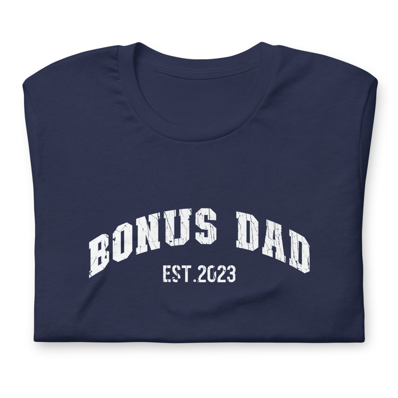 Custom Bonus Dad Shirt,Bonus Dad Established 2023,Retro Step Father Shirt,Bonus Dad Tshirt,Dad Birthday Shirt