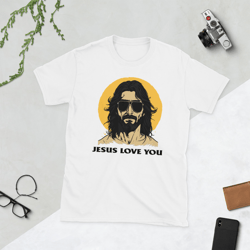 jesus love you short-sleeve unisex t-shirt