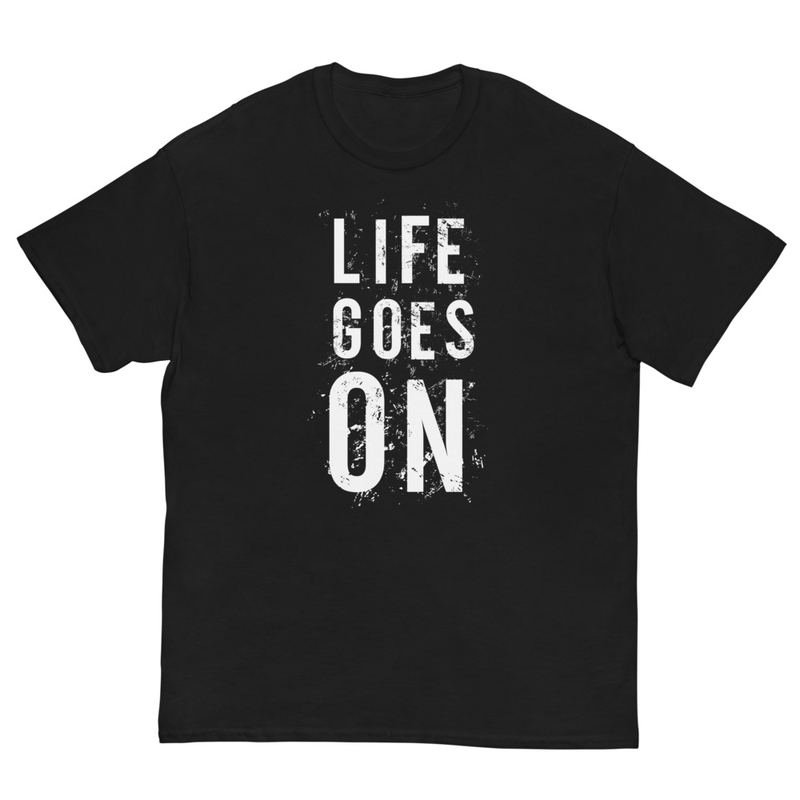 Life Goes On Men's classic tee