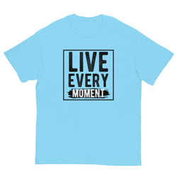 Live Every Moment Men's classic tee