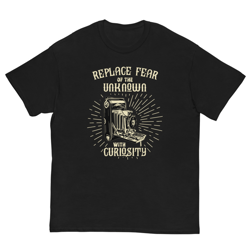 replace fear of the unknown with curiosity men's classic tee