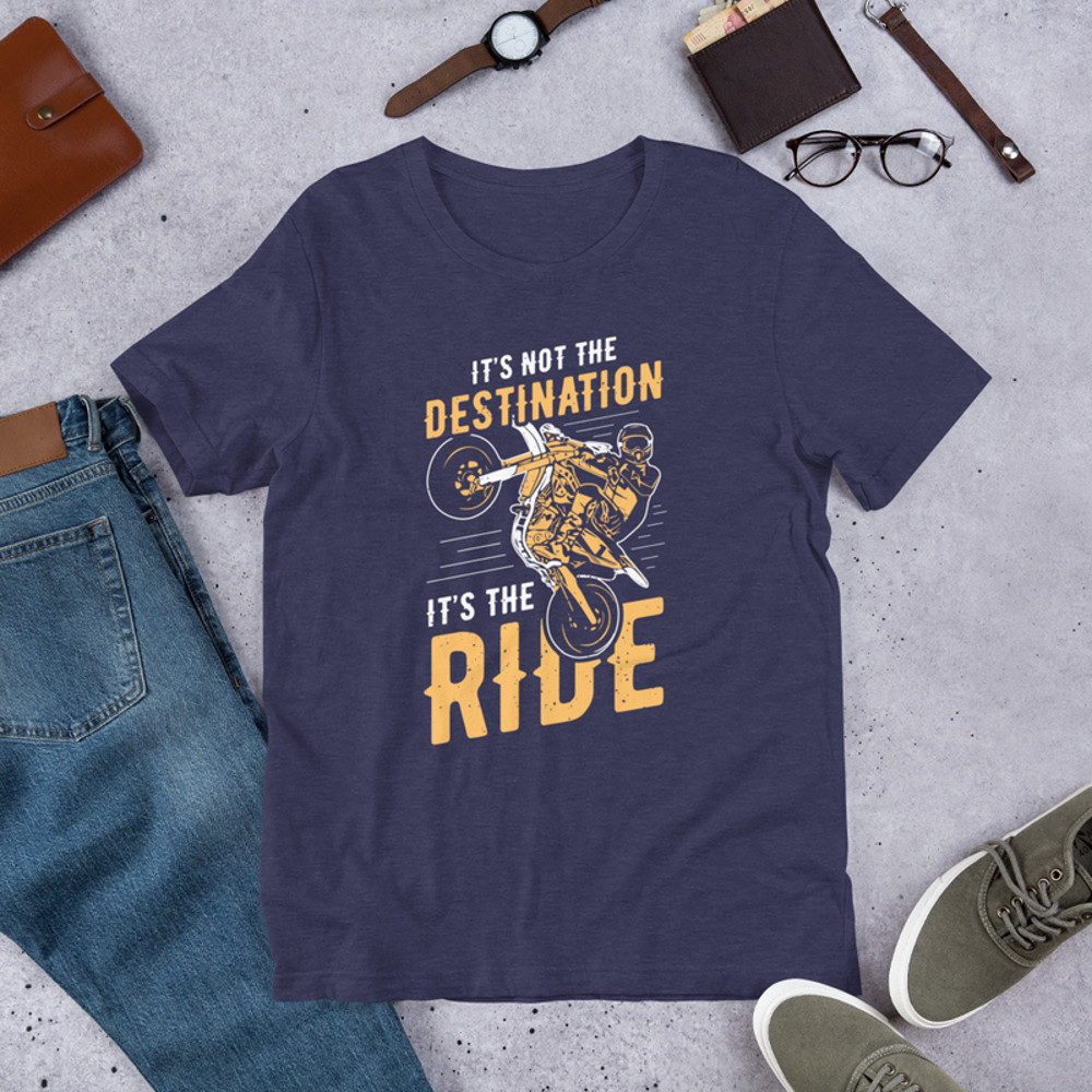 Its Not the Destination Unisex t-shirt