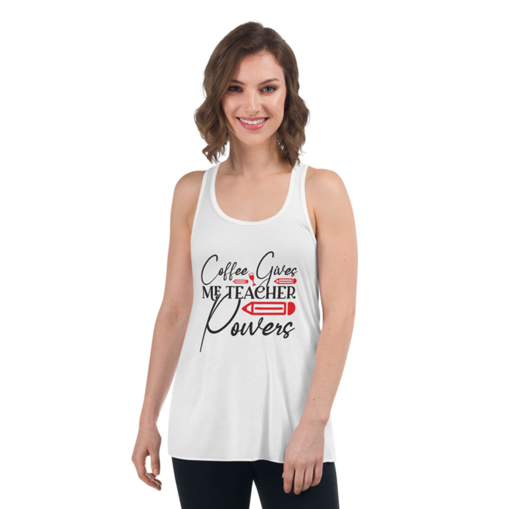 Coffee Gives Me Teacher Powers Women's Flowy Racerback Tank