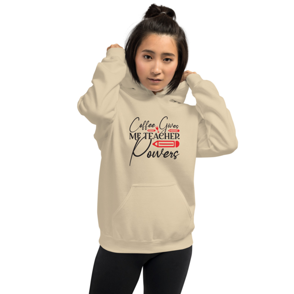 Coffee Gives Me Teacher Powers Unisex Hoodie