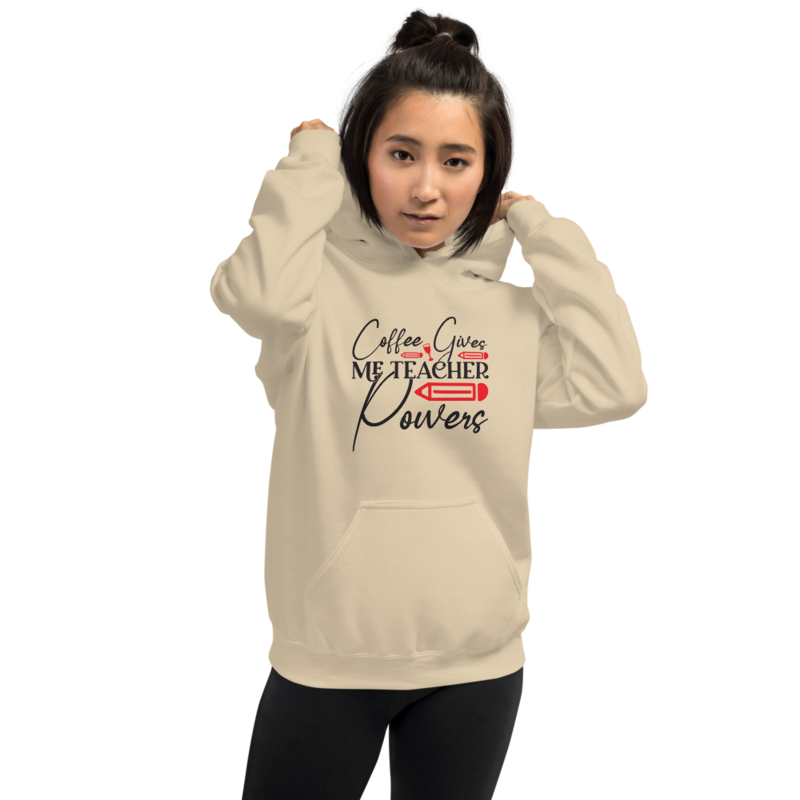 Coffee Gives Me Teacher Powers Unisex Hoodie