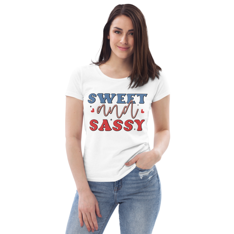 Sweet and Sassy Women's fitted eco tee