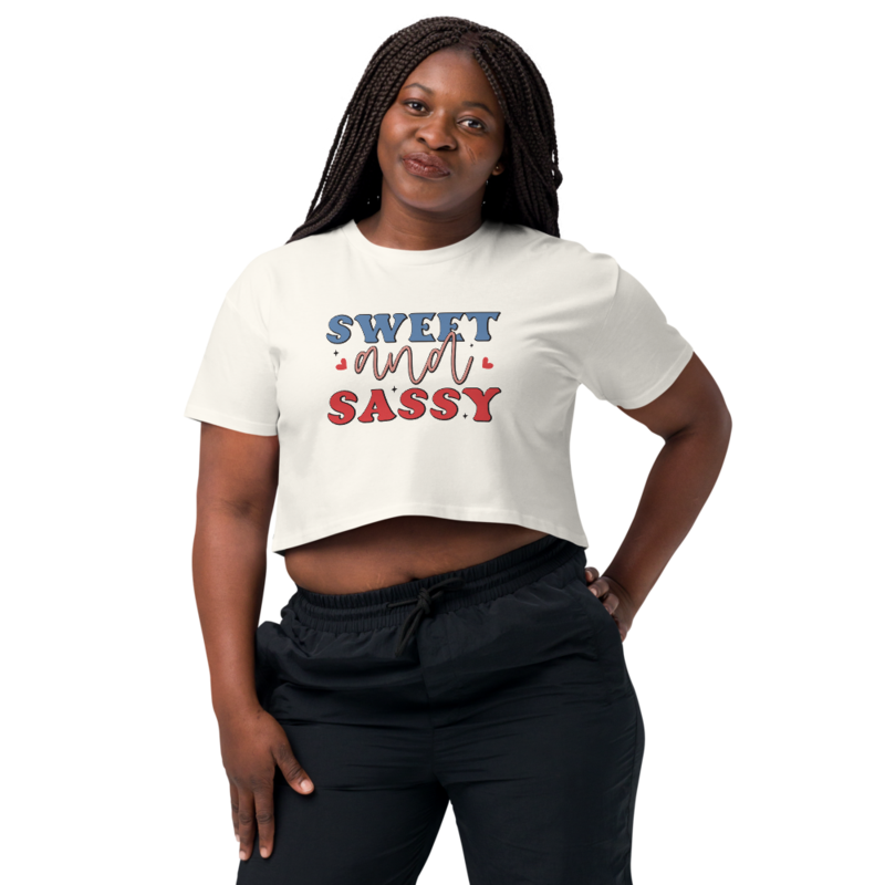 Sweet and Sassy Women’s crop top