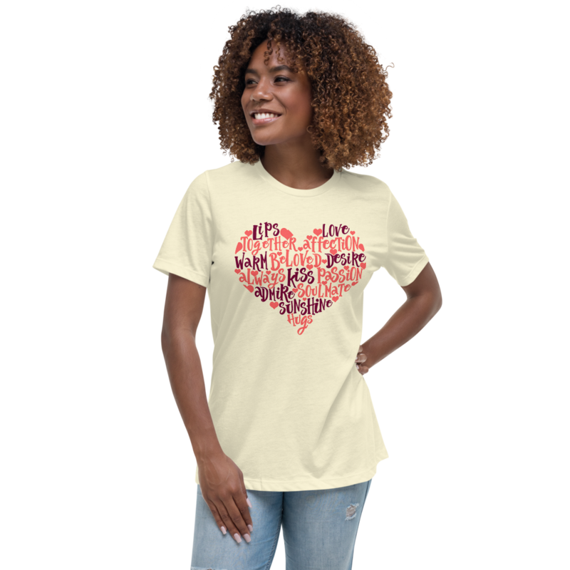 Loving Heart Words Women's Relaxed T-Shirt