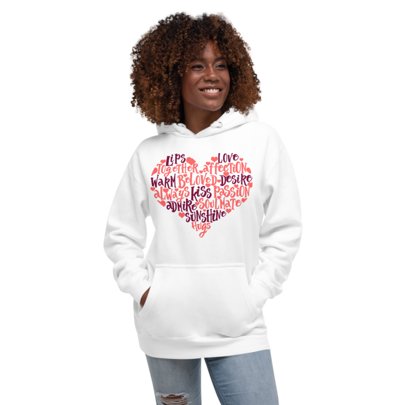 Loving Heart Words Unisex Hoodie