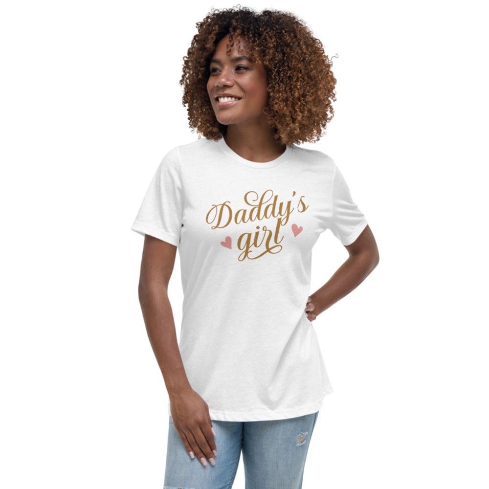 Daddys Girl Women's Relaxed T-Shirt