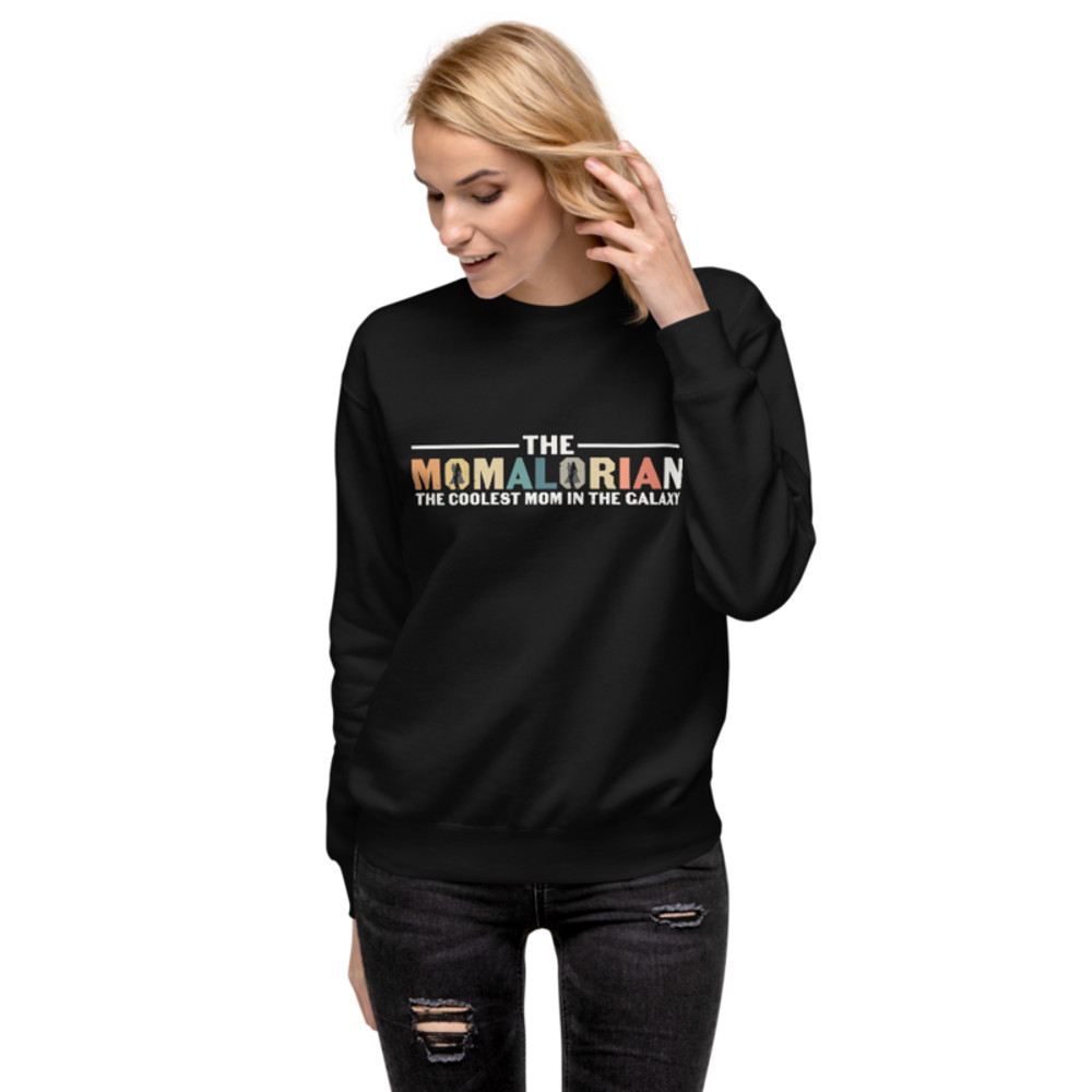The Momalorian The Coolest Mom In The Galaxy Funny Unisex Premium Sweatshirt