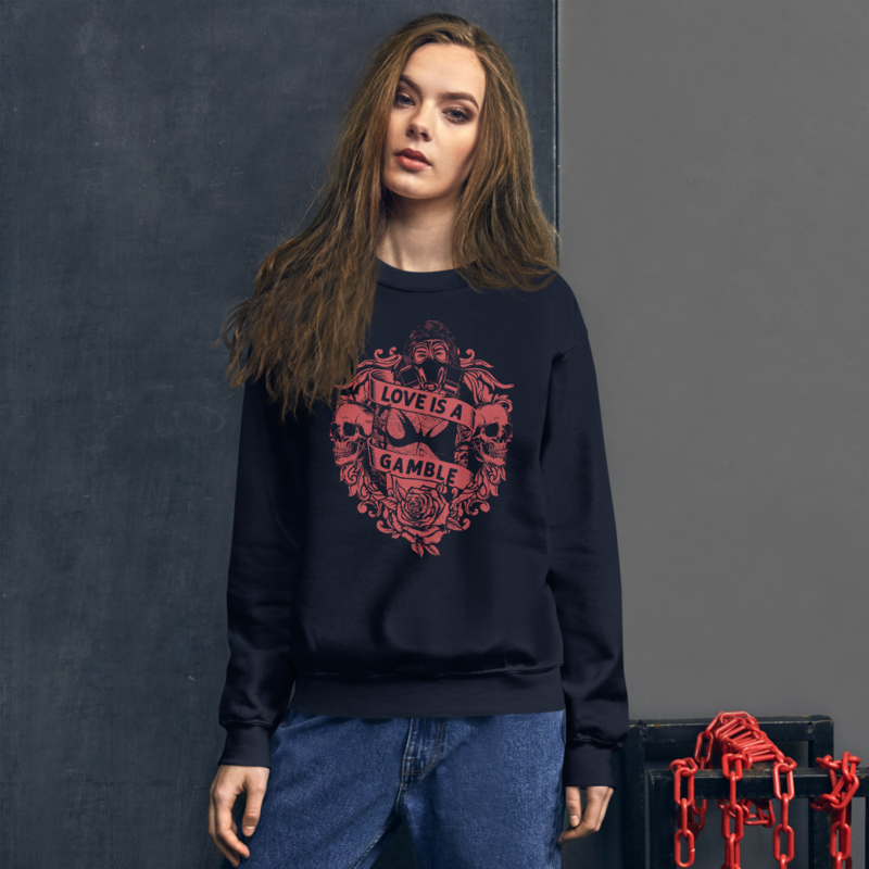 Love Is a Gamble Unisex Sweatshirt