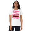 Strong Woman Raising Strong Woman Women's short sleeve t-shirt