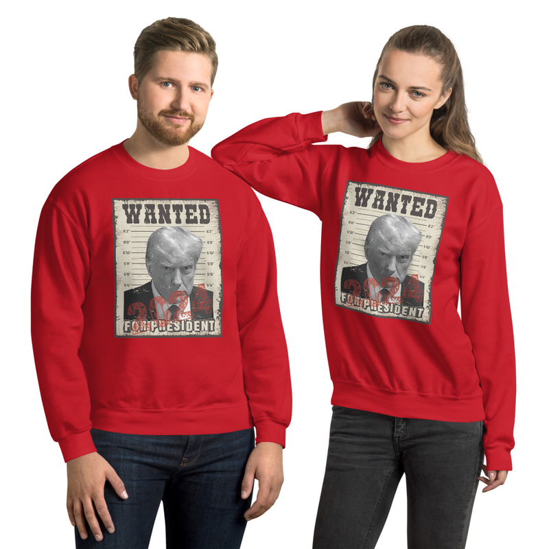 Trump For President 2024 Wanted Trump Mugshot Poster Unisex Sweatshirt
