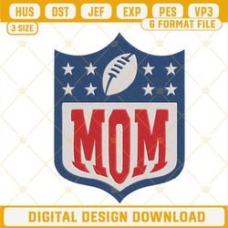 NFL Mom Logo Embroidery Designs, Football Family Embroidery Files Instant Download.jpg