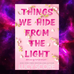 Things We Hide from the Light (Knockemout, 2) by Lucy Score
