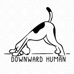 Downward Human Yoga Svg, yoga svg