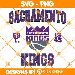 Sacramento Kings est 1945 Svg, Sacramento Kings Svg, NBA Team SVG, America Basketball Team Svg