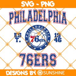 Philadelphia 76ers est 1946 Svg, Philadelphia 76ers Svg, NBA Team SVG, America Basketball Team Svg
