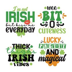 Thick Thighs Irish Vibes SVG, Wee Bit O Cuteness SVG, Patricio SVG, Patrick's Days Quotes SVG, Saint Patrick Day SVG