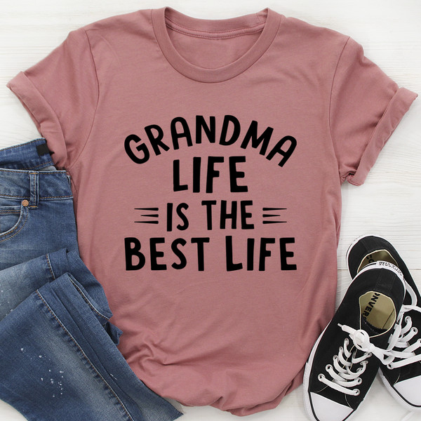 Grandma Life Is The Best Life Tee (2).jpg