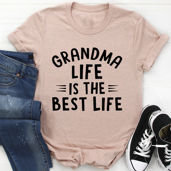 Grandma Life Is The Best Life Tee (3).jpg